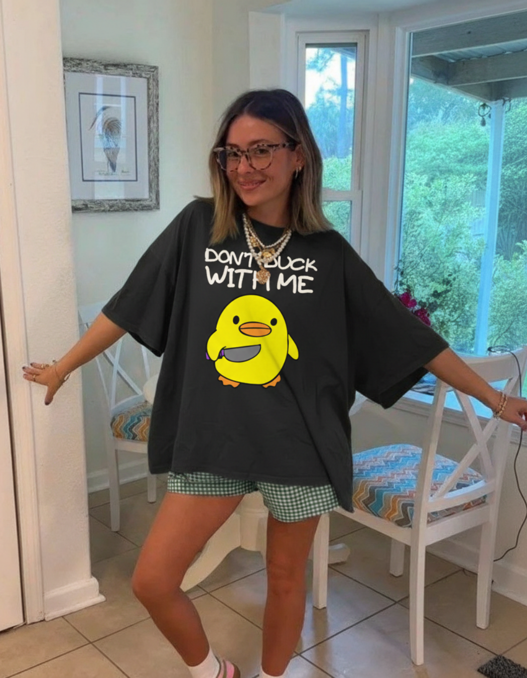 DON'T DUCK WITH ME OVERSIZED T-SHIRT