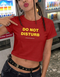 DO NOT DISTURB CROP TOP