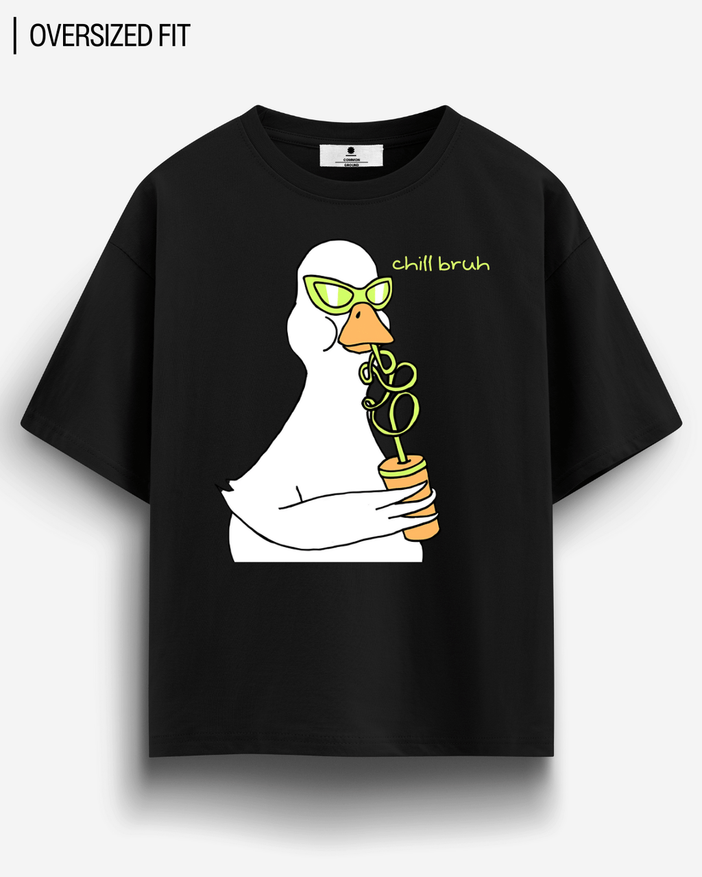 CHILL BRUH OVERSIZED T-SHIRT