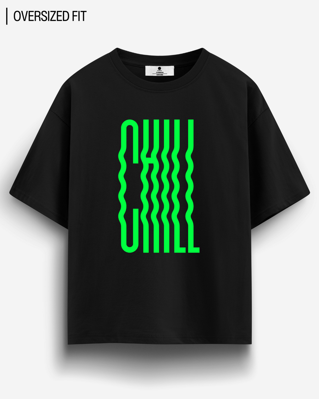 CHILL OVERSIZED T-SHIRT