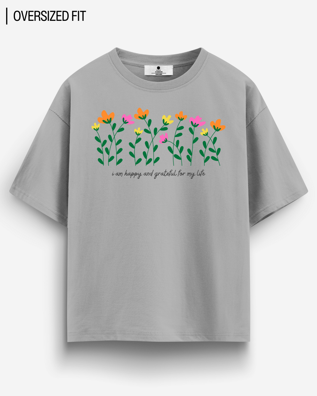 HAPPY & GRATEFUL OVERSIZED T-SHIRT