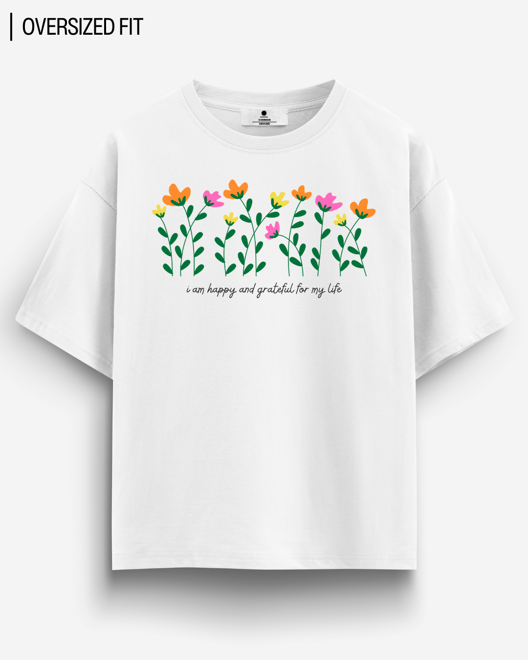 HAPPY & GRATEFUL OVERSIZED T-SHIRT