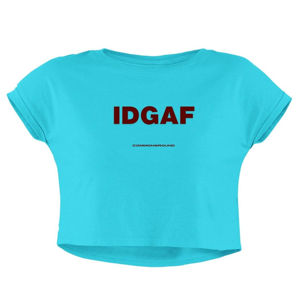 IDGAF CROP TOP