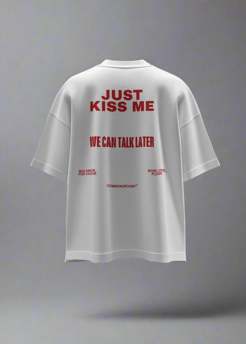 KISS ME OVERSIZED T-SHIRT