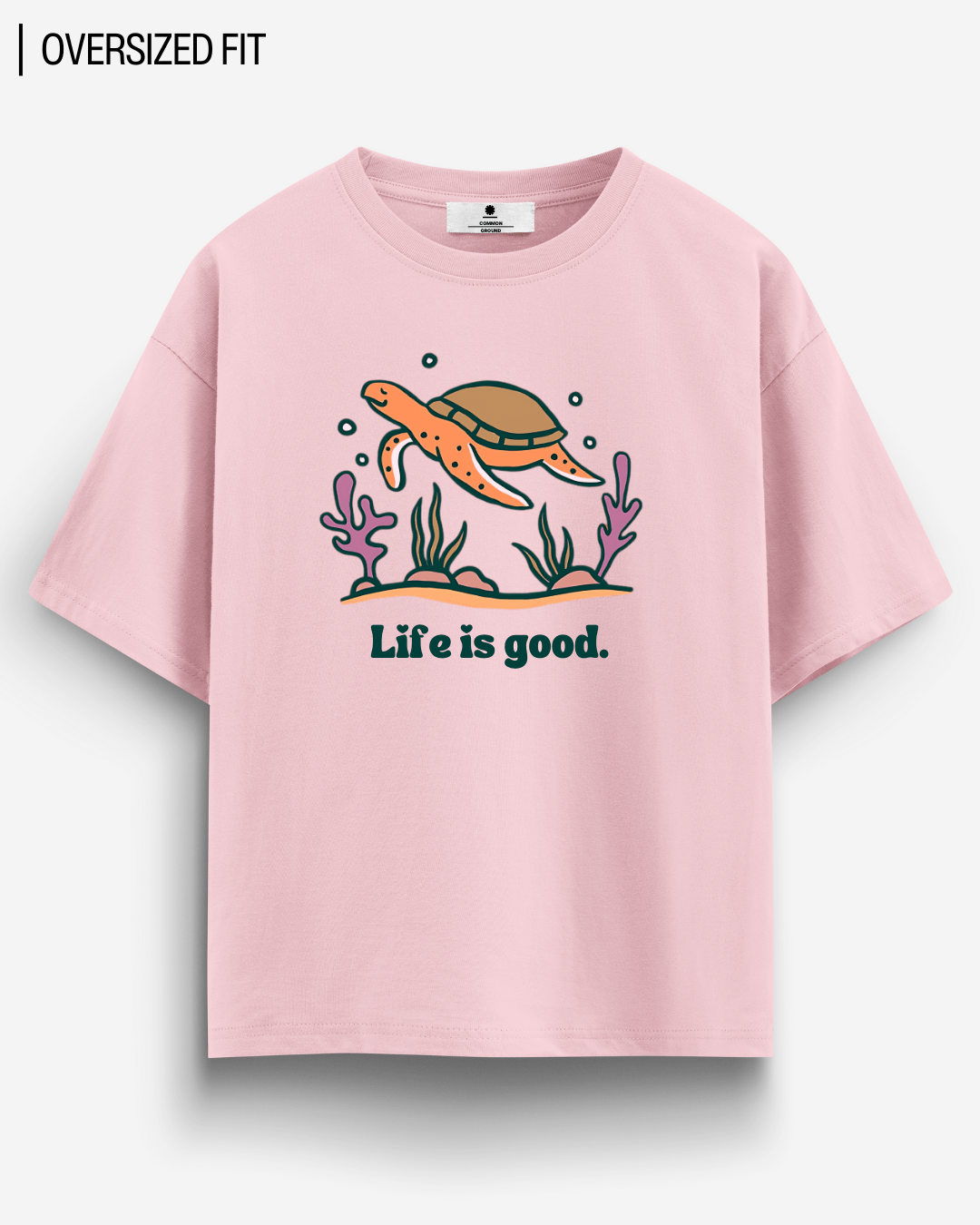 LIFE IS GOOD OVERSIZED T-SHIRT
