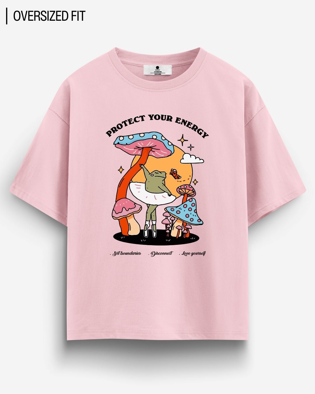 PROTECT YOUR ENERGY OVERSIZED T-SHIRT