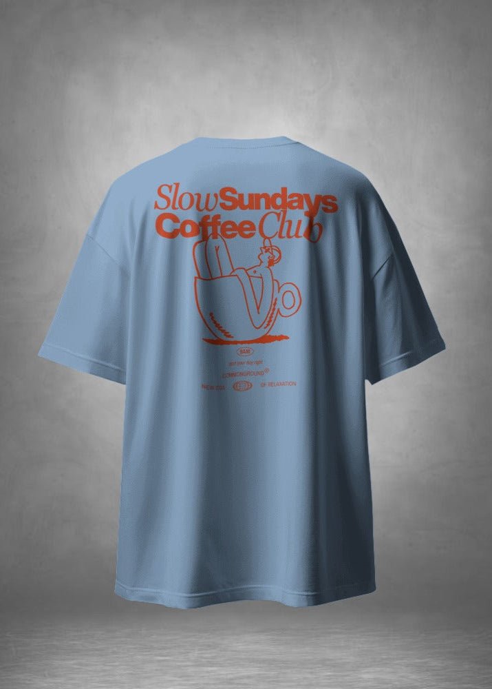 SLOW SUNDAYS COFFEE CLUB OVERSIZED T-SHIRT