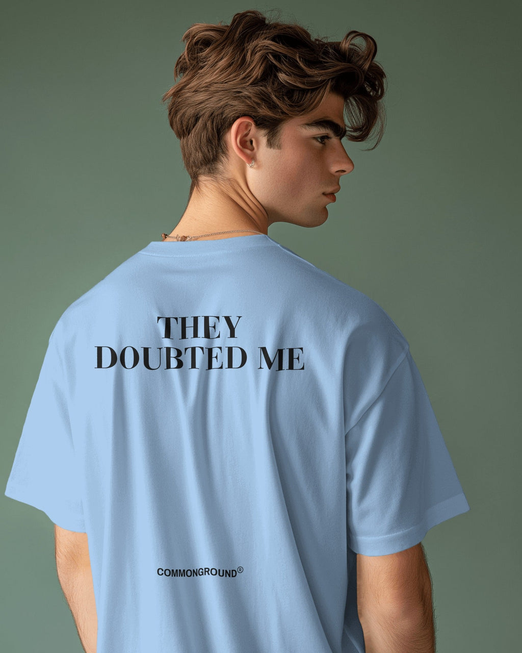 THEY DOUBTED ME OVERSIZED T-SHIRT