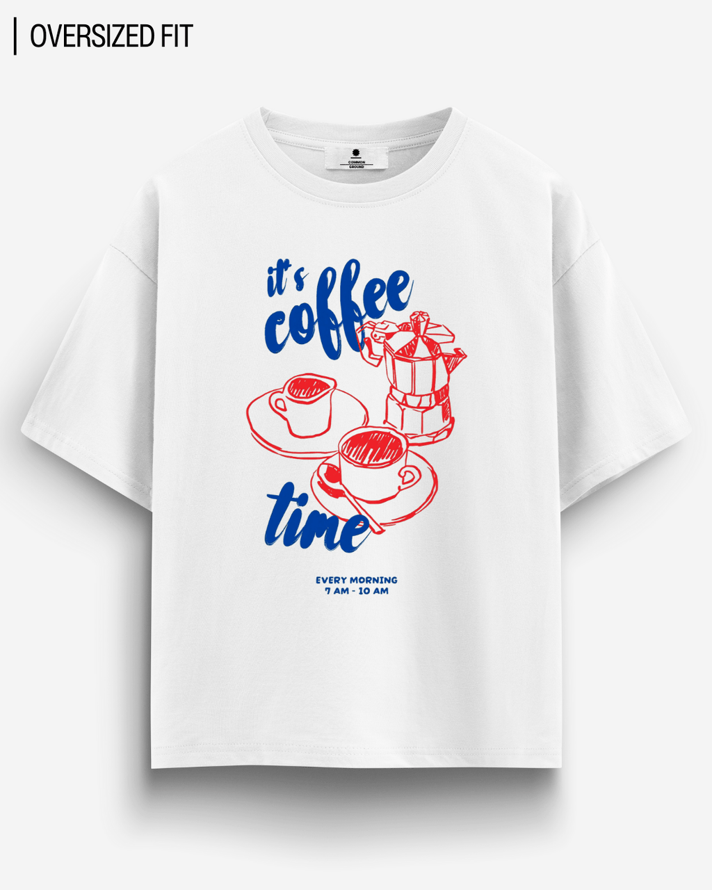 TIME FOR COFFEE OVERSIZED T-SHIRT