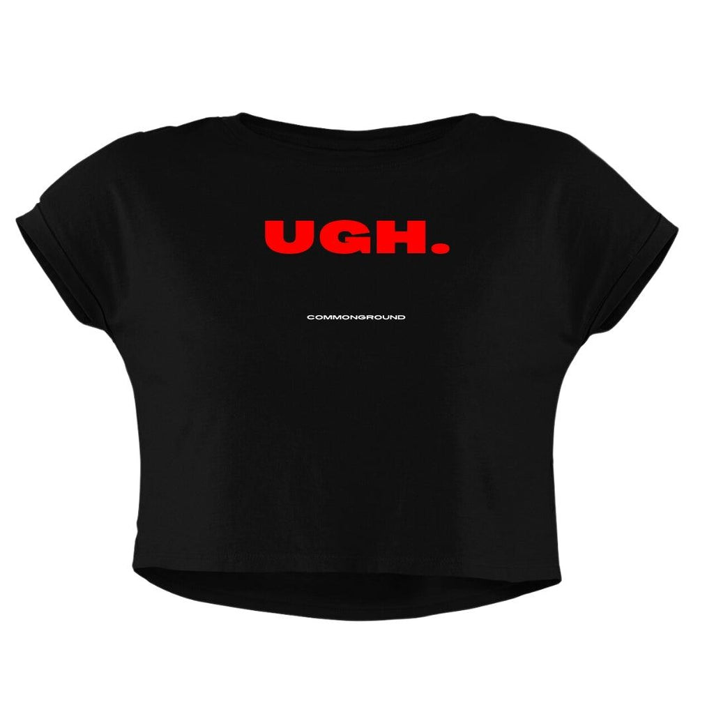 UGH CROP TOP